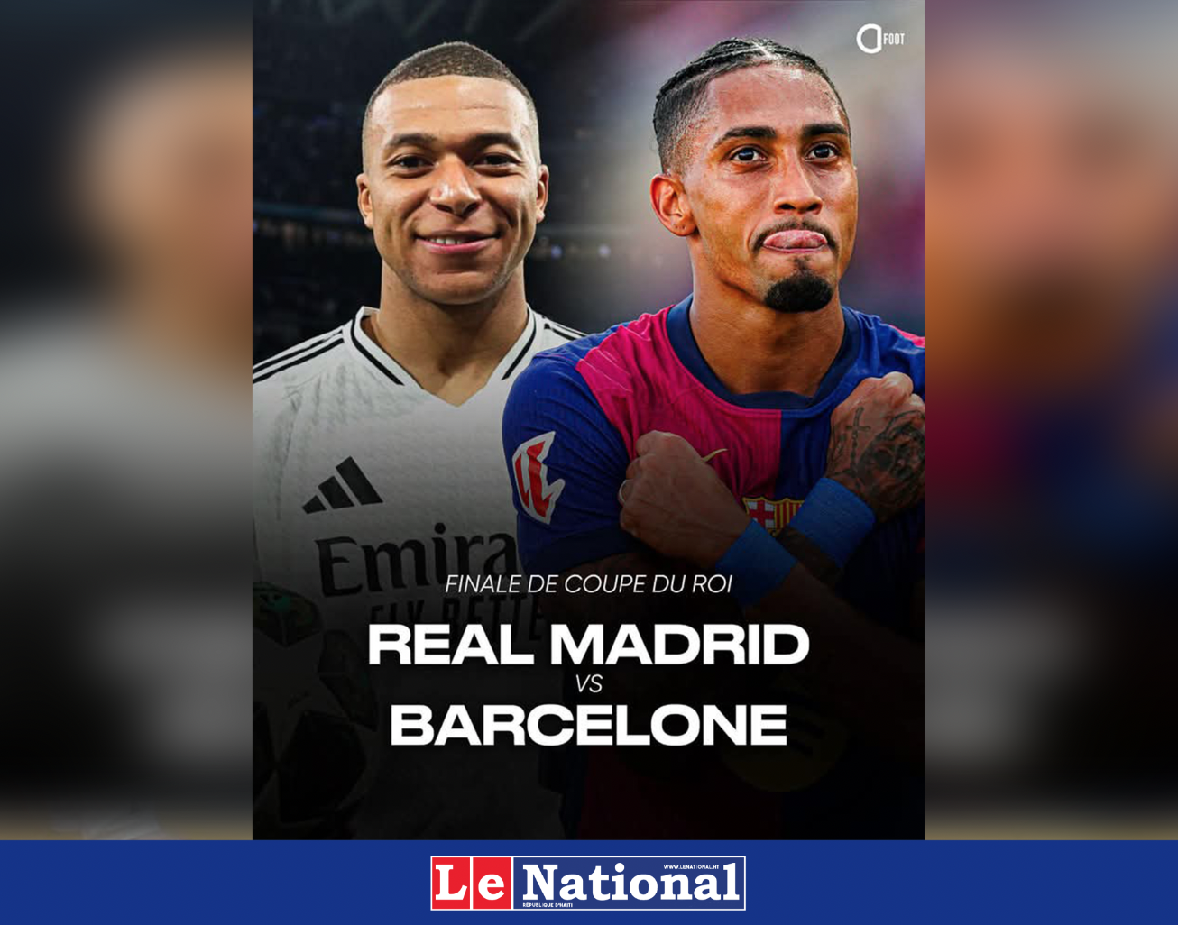 Real Madrid et FC Barcelone : une qualification épique pour une finale royale